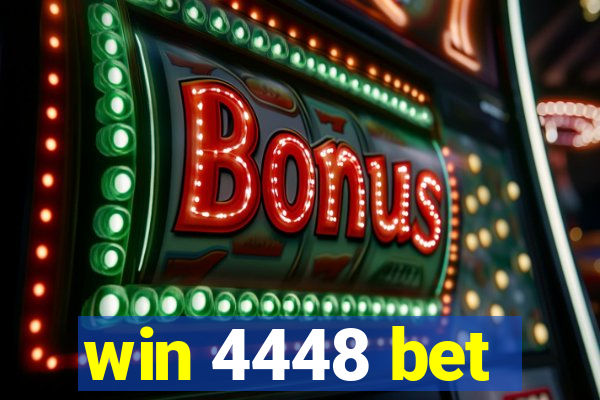 win 4448 bet